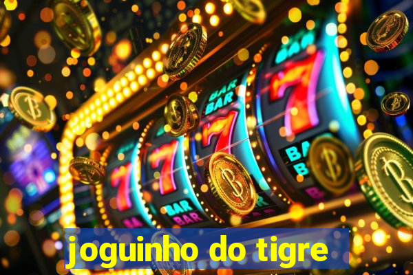 joguinho do tigre